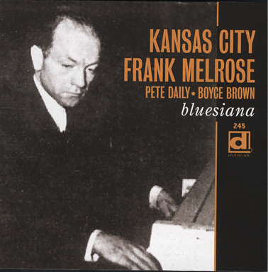 Cover to Delmark DE-245, Kansas City Frank Melrose