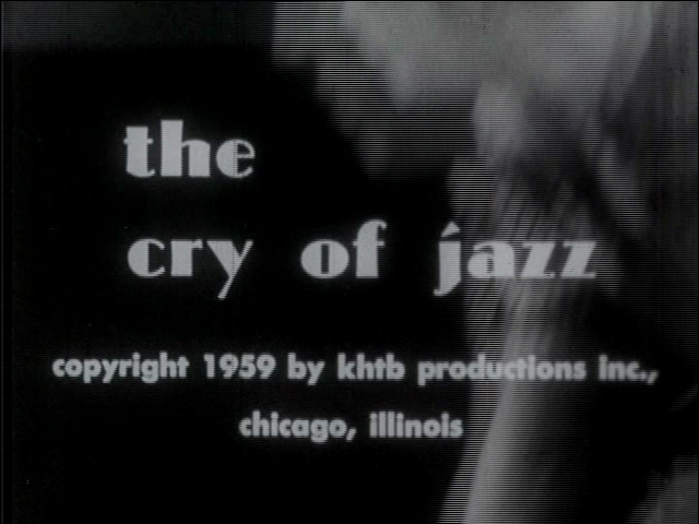 The 
Cry of Jazz