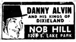 Danny Alvin at the Nob Hill, in the Southtown Economist, January 31, 1951, p 10