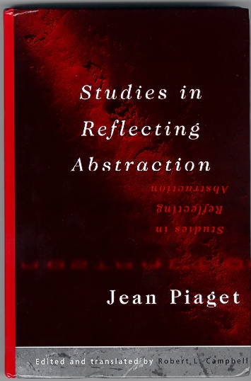 Front cover of Piaget, Studies in Reflecting Abstraction
