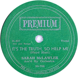 Sarah McLawler, 'it's the truth, so help me' on premium 857