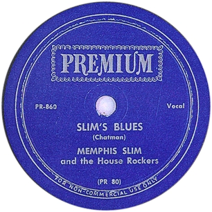 Memphis Slim, 'slim's blues' on premium 860