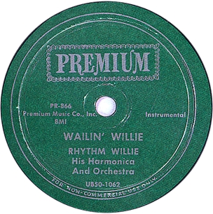 Rhythm Willie, 'wailin' willie' on premium 866