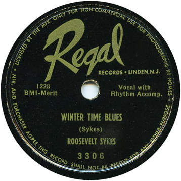 Roosevelt Sykes, 'Winter Time Blues' on Regal 3306